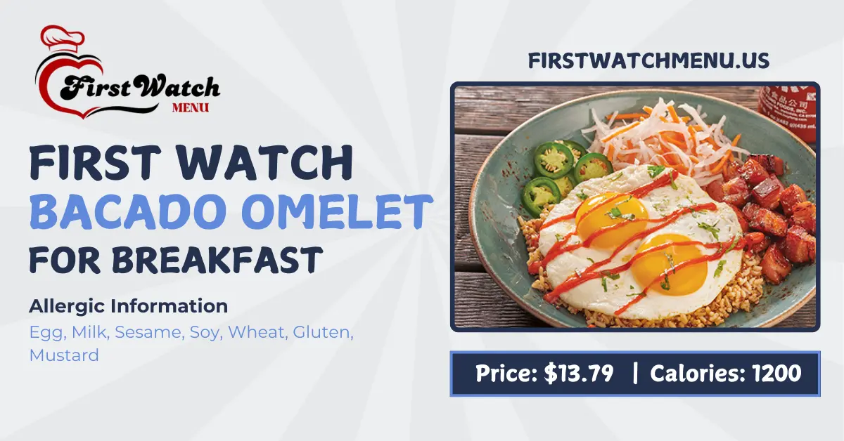 First Watch Bacado Omelet