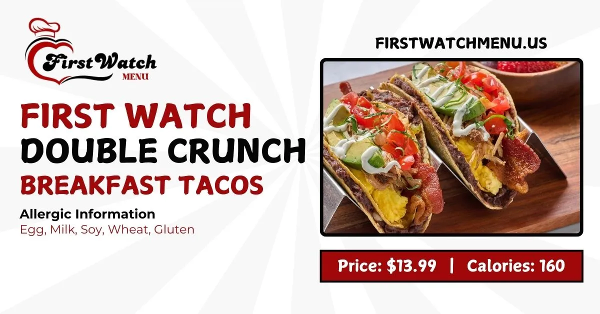 First Watch Double Crunch Breakfast Tacos